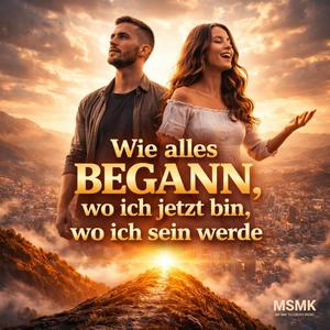 Wie alles begann, wo ich jetzt bin, wo ich sein werde