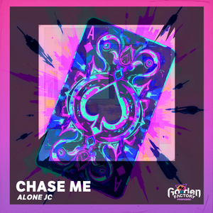 Chase Me