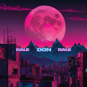 Dale don dale
