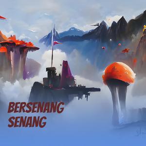 Bersenang Senang (Acoustic)