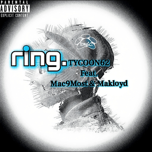 Ring (feat. Mac9Most & Makloyd)