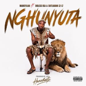 NGHUNYUTA (feat. Endless RSA & Shitlhavani 32-37)