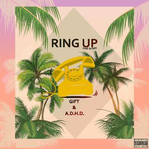 Ring Up (feat. A.D.H.D.)