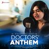 Jerard Felix - Doctors' Anthem