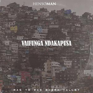 Hensoman. Vaifunga Ndakapusa