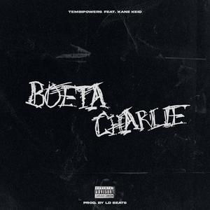 BOETA CHARLIE (feat. Kane Keid)