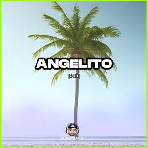 Angelito (Remix)