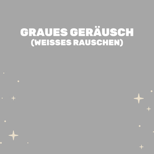 Entspannendes Graues Geräusch