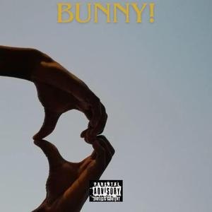 BUNNY! (feat. Kidkay & Miss Grey)