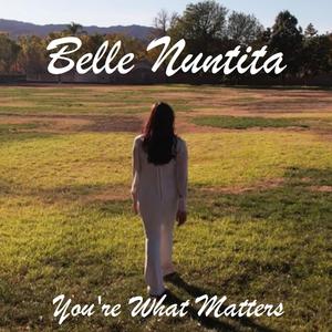 You're What Matters (feat. Belle Nuntita)