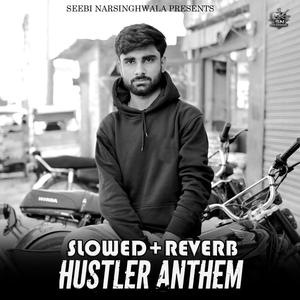 Hustler Anthem (Slowed + Reverb)