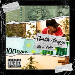 Qualitá / Prezzo (feat. Flyter)