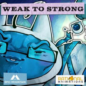 Weak to Strong