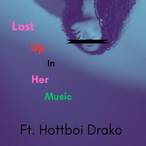 Lost Up In Her Music