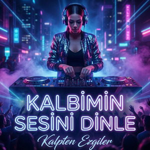 Kalbimin Sesini Dinle