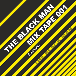 The Black Man (Mix Tape 001)
