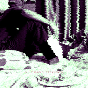 Mil y Algo Que Te Cuento.