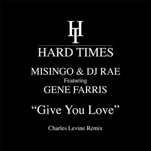 Give You Love (Charles Levine Remix)