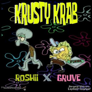 krusty Krab Pizza (feat. Ol'Lemor Gruve)
