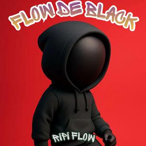 FLOW DE BLACK