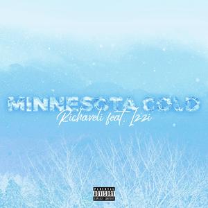Minnesota Cold (feat. Izzi)