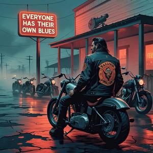 Everyone Has Their Own Blues