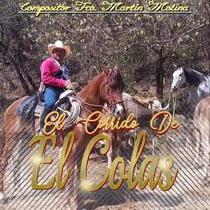 El Corrido De El Colas