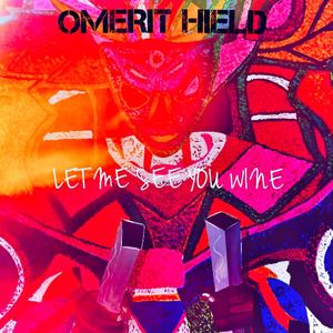 Let Me See You Wine (feat. Kyng Official & SL the Don)