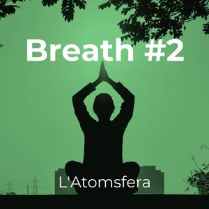 Breath #2