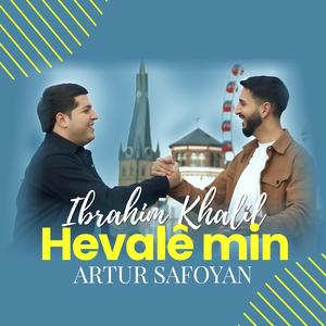 Hevalê min (feat. Artur Safoyan)