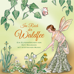 Im Reich der Waldfee Teil 3