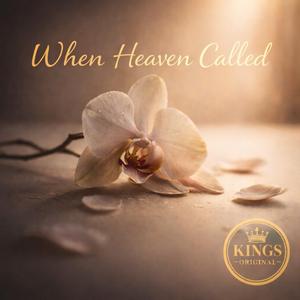 When Heaven Called