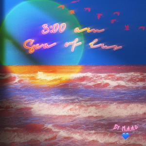 3:00 am, sea of luv