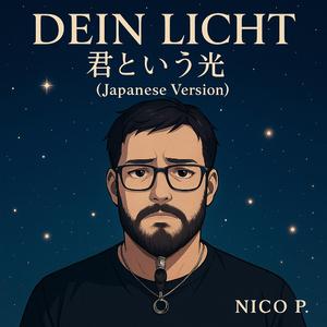 Dein Licht 君という光