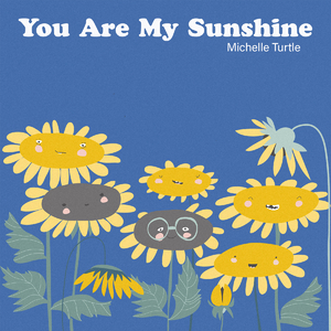 You Are My Sunshine