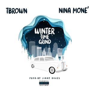 Winter Time Grind (Edit) (feat. Nina B)