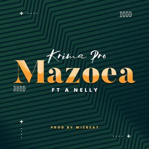 Mazoea (feat. A Nelly)