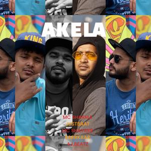 Akela (feat. Justbaat, MC Sharma & MC Shayarr)