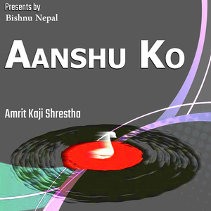 Aanshuko Pir Ke Thaha