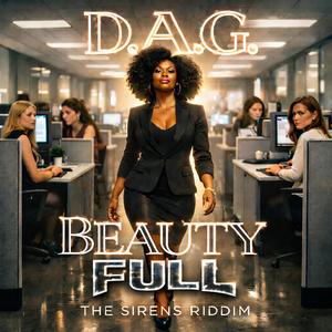Beauty Full (The Sirens Riddim)