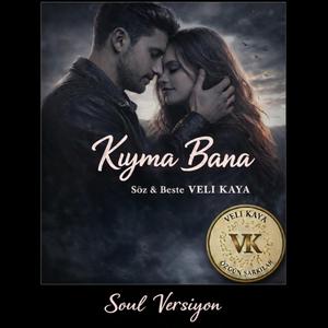 Kıyma Bana (Soul Version)