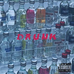 DRUNK