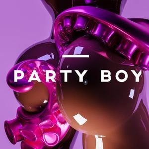 PARTY BOY！