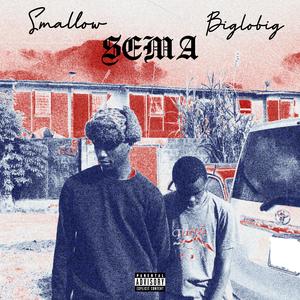 SEMA (feat. Smallow)