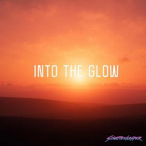 Into the Glow