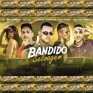 Bandido Selvagem (feat. Mc Rogê & Menor Inédito)