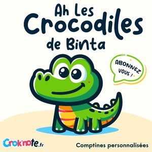 Ah les crocodiles de Binta