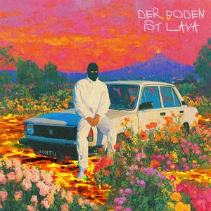Der Boden ist Lava