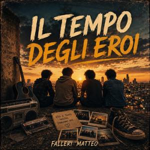 Il tempo degli eroi
