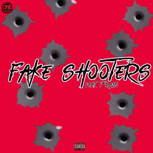Fake Shooters (feat. T-Rain)